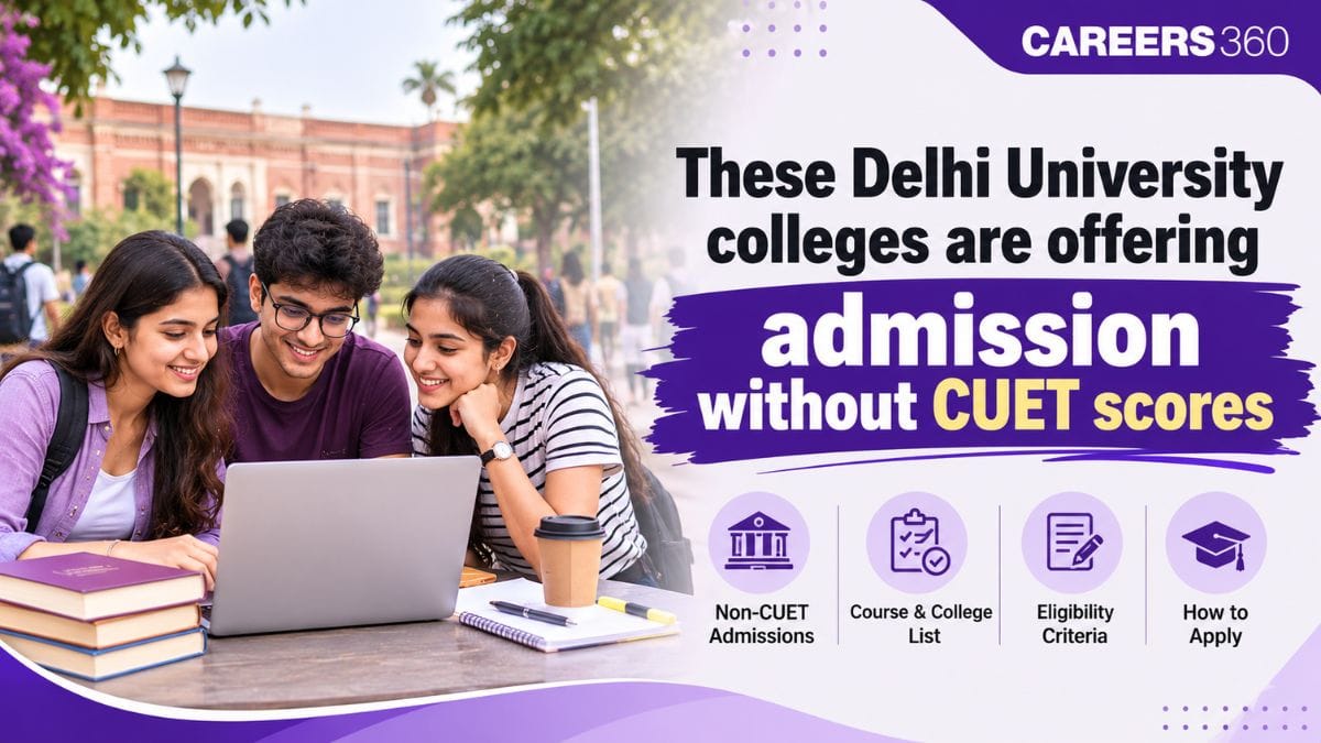 These DU Colleges are offering UG admissions without CUET Scores